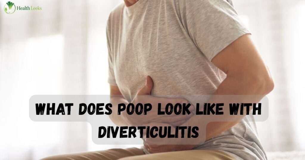 What Does Poop Look Like With Diverticulitis