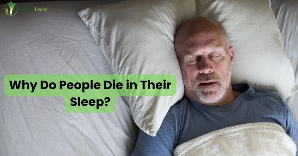 Why Do People Die in Their Sleep