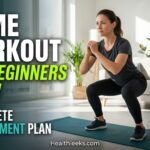 Home Workout for Beginners: A Complete No-Equipment Plan, Exercises & Weekly Schedule (2026)